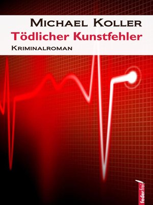 cover image of Tödlicher Kunstfehler